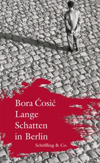 Lange Schatten in Berlin - Bora Cosic - E-Book