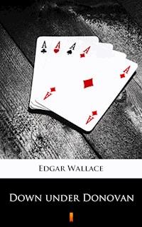 Down under Donovan - Edgar Wallace - E-Book