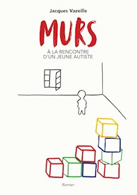Murs - Jacques Vazeille - E-Book