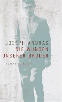 Die Wunden unserer Brüder - Joseph Andras - E-Book