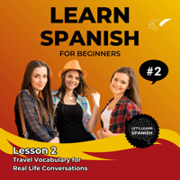 Learn Spanish for Beginners - Lesson 2 - Jasmin Voges - Hörbuch