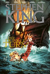Stephen Kings Der Dunkle Turm Deluxe (Band 7) - Die Graphic Novel Reihe - Stephen King - E-Book