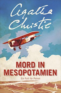 Mord in Mesopotamien - Agatha Christie - E-Book