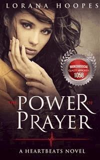 The Power of Prayer - Lorana Hoopes - E-Book