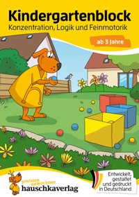 Kindergartenblock ab 3 Jahre – Konzentration, Logik, Feinmotorik - Ulrike Maier - E-Book