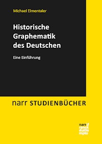 Historische Graphematik des Deutschen - Michael Elmentaler - E-Book