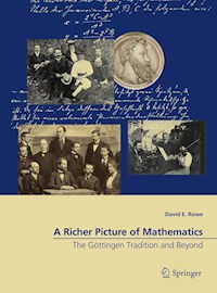 A Richer Picture of Mathematics - David E. Rowe - E-Book