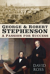 George and Robert Stephenson - Ross David - E-Book