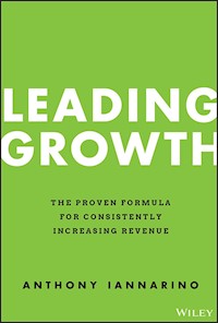 Leading Growth - Anthony Iannarino - E-Book