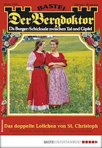 Der Bergdoktor 1906 - Andreas Kufsteiner - E-Book