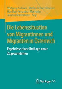 Die Lebenssituation von Migrantinnen und Migranten in Österreich -  - E-Book