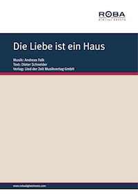 Die Liebe ist ein Haus - Andreas Falk - E-Book