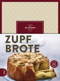 Zupfbrote - Dr. Oetker - E-Book