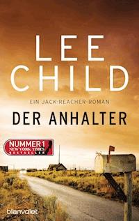 Der Anhalter - Lee Child - E-Book