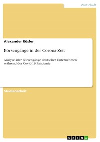 Börsengänge in der Corona-Zeit - Alexander Rösler - E-Book