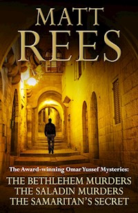The Award-winning Omar Yussef Mysteries - Matt Rees - E-Book