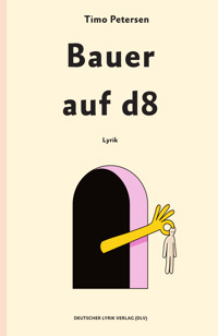Bauer auf d8 - Timo Petersen - E-Book