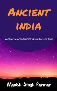 Ancient India - Manish Singh Parmar - kostenlos E-Book