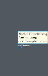 Ausweitung der Kampfzone - Michel Houellebecq - E-Book + Hörbuch