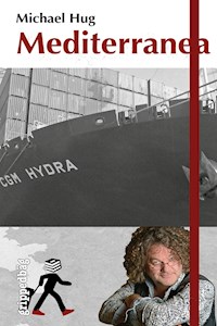 Mediterranea - Michael Hug - E-Book