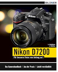 Nikon D7200 - Lothar Schlömer - E-Book