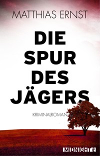 Die Spur des Jägers - Matthias Ernst - E-Book