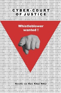 Cyber-Court of Justice - Marc Kilian Ritter - E-Book