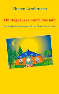 Mit Hagazussa durch das Jahr - Kirsten Armbruster - E-Book