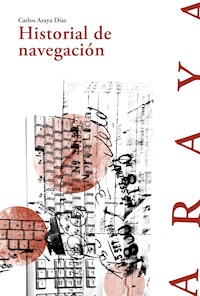 Historial de navegación - Carlos Araya - E-Book