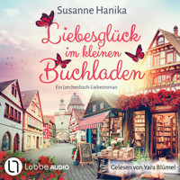 Liebesglück im kleinen Buchladen (Ungekürzt) - Susanne Hanika - Hörbuch