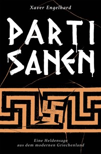 Partisanen - Xaver Engelhard - E-Book