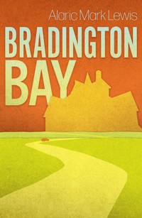 Bradington Bay - Alaric Mark Lewis - E-Book