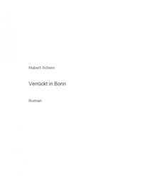 Verrückt in Bonn - Hubert Schem - E-Book
