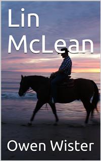 Lin McLean - Owen Wister - E-Book