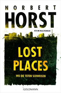 Lost Places - Norbert Horst - E-Book