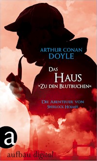Das Haus "Zu den Blutbuchen" - Arthur Conan Doyle - E-Book