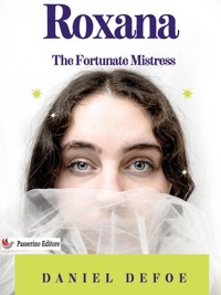 Roxana - Daniel Defoe - E-Book