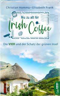 Nie zu alt für Irish Coffee - Christian Homma - E-Book