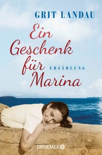 Ein Geschenk für Marina - Grit Landau - kostenlos E-Book