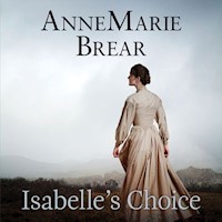 Isabelle's Choice - Annemarie Brear - Hörbuch