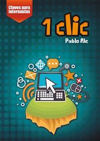 1 clic - Pablo Ale - E-Book
