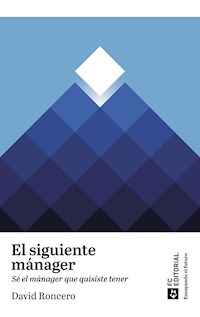 El siguiente mánager - David Roncero Domínguez - E-Book