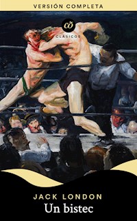 Un bistec - Jack  London - E-Book