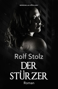 Der Stürzer - Rolf Stolz - E-Book