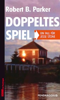 Doppeltes Spiel - Robert B Parker - E-Book