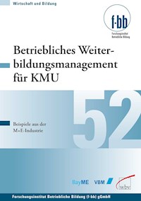 Betriebliches Weiterbildungsmanagement für KMU -  - E-Book