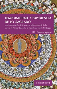 Temporalidad y experiencia de lo sagrado - Aldo Espina Ampuero - E-Book