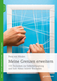 Meine Grenzen erweitern - Petra von Minden - E-Book