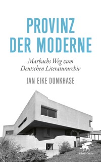 Provinz der Moderne - Jan Eike Dunkhase - E-Book