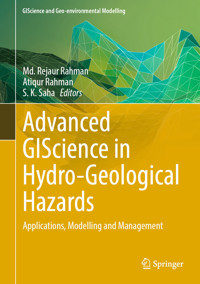 Advanced GIScience in Hydro-Geological Hazards -  - E-Book